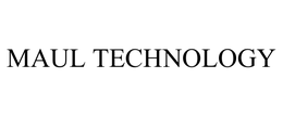 MAUL TECHNOLOGY