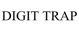 DIGIT TRAP