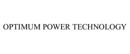 OPTIMUM POWER TECHNOLOGY