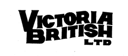 VICTORIA BRITISH LTD