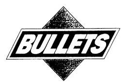BULLETS