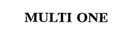 MULTI ONE