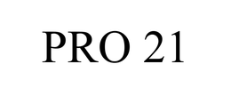 PRO 21