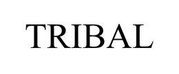 TRIBAL