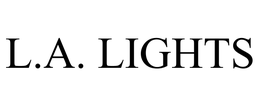 L.A. LIGHTS