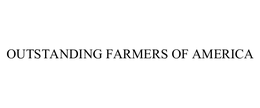 OUTSTANDING FARMERS OF AMERICA