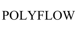 POLYFLOW