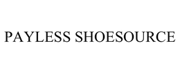PAYLESS SHOESOURCE