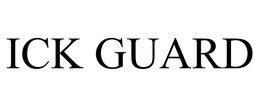 ICK GUARD