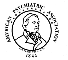 AMERICAN PSYCHIATRIC ASSOCIATION BENJAMIN RUSH, M.D. 1844