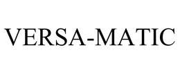 VERSA-MATIC