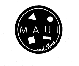 MAUI AND SONS