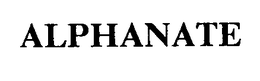 ALPHANATE