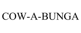 COW-A-BUNGA