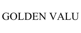 GOLDEN VALU