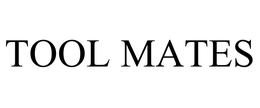 TOOL MATES
