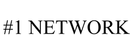 #1 NETWORK