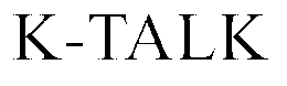 K-TALK