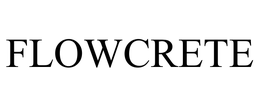 FLOWCRETE