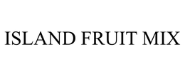 ISLAND FRUIT MIX