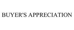 BUYER'S APPRECIATION
