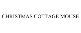 CHRISTMAS COTTAGE MOUSE