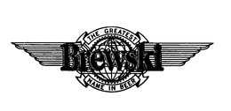 BREWSKI THE GREATEST NAME IN BEER