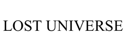 LOST UNIVERSE