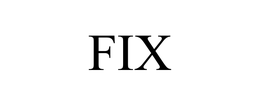FIX