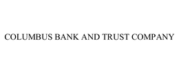 COLUMBUS BANK AND TRUST COMPANY