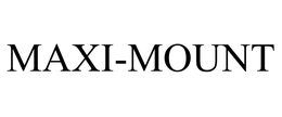MAXI-MOUNT