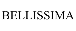 BELLISSIMA