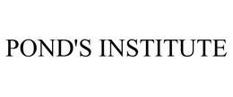 POND'S INSTITUTE
