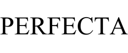 PERFECTA