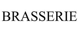 BRASSERIE