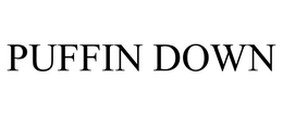 PUFFIN DOWN