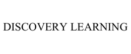 DISCOVERY LEARNING