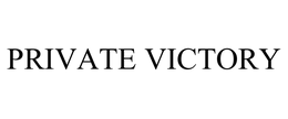 PRIVATE VICTORY