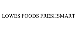 LOWES FOODS FRESHSMART