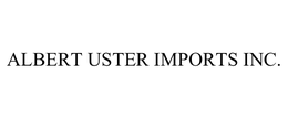 ALBERT USTER IMPORTS INC.