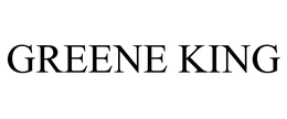 GREENE KING