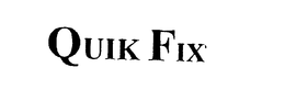 QUIK FIX