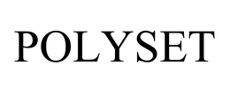 POLYSET