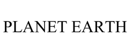 PLANET EARTH