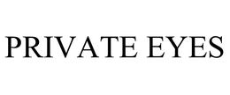 PRIVATE EYES