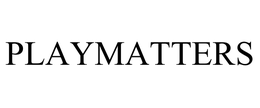 PLAYMATTERS