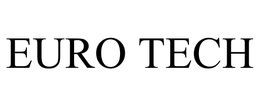 EURO TECH
