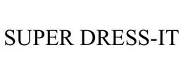 SUPER DRESS-IT