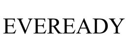 EVEREADY