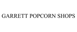 GARRETT POPCORN SHOPS
